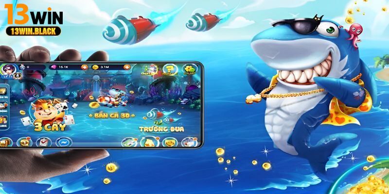 Game bắn cá tại 13win với các loại cá, boss khổng lồ và hiệu ứng bắn đạn đa dạng