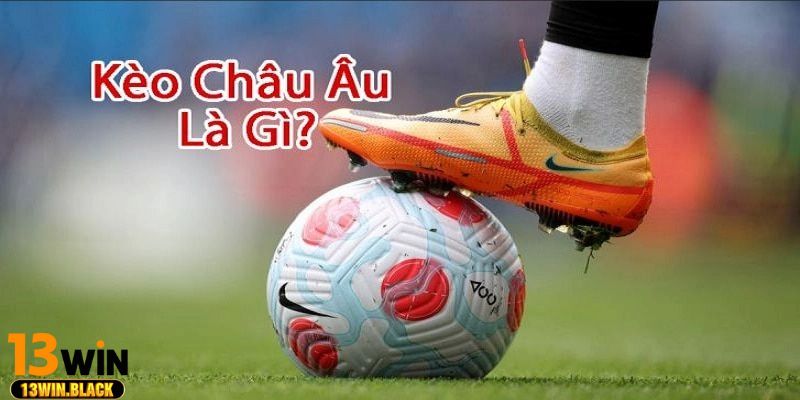 kèo cha âu